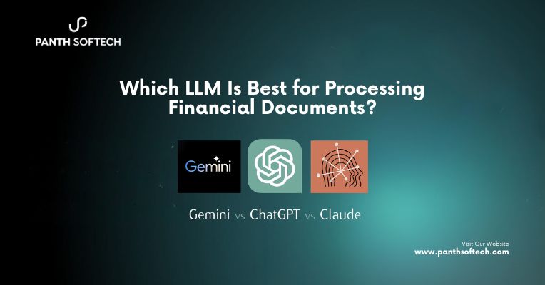 Which LLM Is Best for Processing Financial Documents? GPT-5 vs Claude vs Gemini Compared